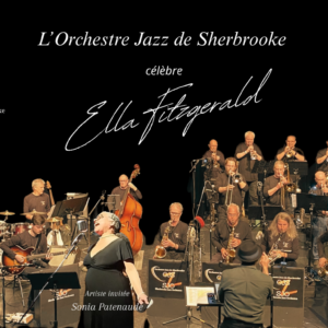 Poster Ella 4 L’Orchestre Jazz de Sherbrooke célèbre Ella Fitzgerald